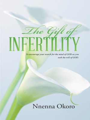 cover image of The Gift of Infertility